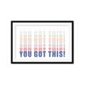 Picture of You Got This  _GroupedProduct_Rectangle_Landscape_Framed_Matted_