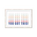 Picture of You Got This  _GroupedProduct_Rectangle_Landscape_Framed_Matted_