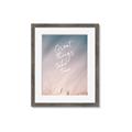 Picture of Great Things _GroupedProduct_Rectangle_Portrait_Photography _GroupedProduct_Rectangle_Portrait_Framed_Matted_