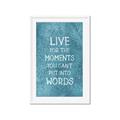 Picture of Live For The Moments II _GroupedProduct_Rectangle_Portrait_Framed_Matted_