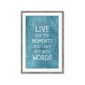 Picture of Live For The Moments II _GroupedProduct_Rectangle_Portrait_Framed_Matted_