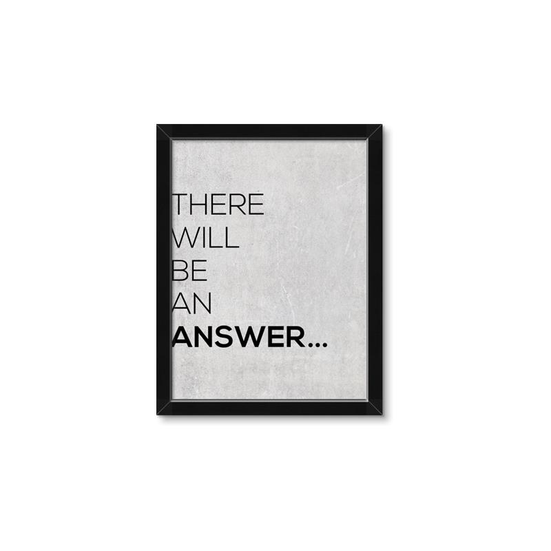 Picture of There Will Be An Answer _GroupedProduct_Rectangle_Portrait_Framed_Matted_