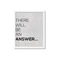 Picture of There Will Be An Answer _GroupedProduct_Rectangle_Portrait_Framed_Matted_