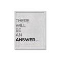 Picture of There Will Be An Answer _GroupedProduct_Rectangle_Portrait_Framed_Matted_