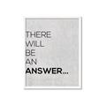 Picture of There Will Be An Answer _GroupedProduct_Rectangle_Portrait_Framed_Matted_