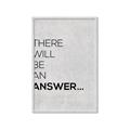Picture of There Will Be An Answer _GroupedProduct_Rectangle_Portrait_Framed_Matted_