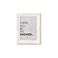 Picture of There Will Be An Answer _GroupedProduct_Rectangle_Portrait_Framed_Matted_