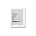 Picture of There Will Be An Answer _GroupedProduct_Rectangle_Portrait_Framed_Matted_