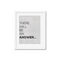 Picture of There Will Be An Answer _GroupedProduct_Rectangle_Portrait_Framed_Matted_