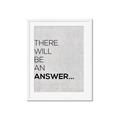Picture of There Will Be An Answer _GroupedProduct_Rectangle_Portrait_Framed_Matted_