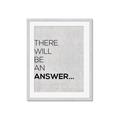 Picture of There Will Be An Answer _GroupedProduct_Rectangle_Portrait_Framed_Matted_