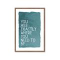 Picture of Where You Need I _GroupedProduct_Rectangle_Portrait_Framed_Matted_