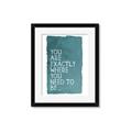 Picture of Where You Need I _GroupedProduct_Rectangle_Portrait_Framed_Matted_