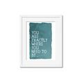 Picture of Where You Need I _GroupedProduct_Rectangle_Portrait_Framed_Matted_
