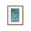 Picture of Where You Need I _GroupedProduct_Rectangle_Portrait_Framed_Matted_