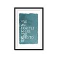 Picture of Where You Need I _GroupedProduct_Rectangle_Portrait_Framed_Matted_