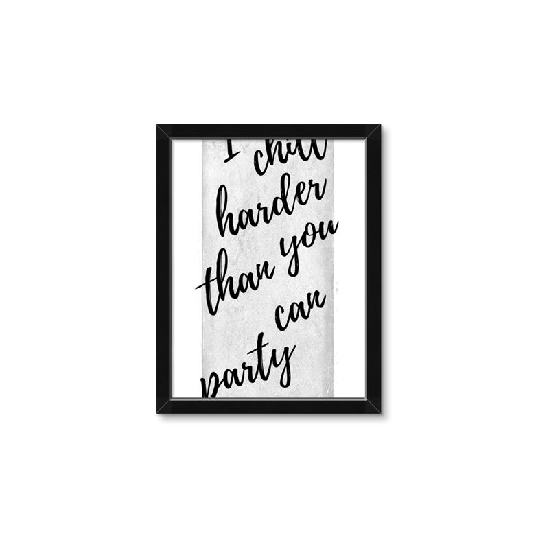 Picture of I'll Chill Harder _GroupedProduct_Rectangle_Portrait_Framed_Matted_