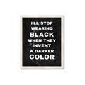Picture of I'll Stop Wearing Black III _GroupedProduct_Rectangle_Portrait_Framed_Matted_