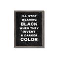 Picture of I'll Stop Wearing Black III _GroupedProduct_Rectangle_Portrait_Framed_Matted_