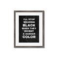 Picture of I'll Stop Wearing Black III _GroupedProduct_Rectangle_Portrait_Framed_Matted_