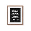 Picture of I'll Stop Wearing Black III _GroupedProduct_Rectangle_Portrait_Framed_Matted_