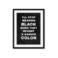 Picture of I'll Stop Wearing Black III _GroupedProduct_Rectangle_Portrait_Framed_Matted_