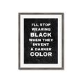 Picture of I'll Stop Wearing Black III _GroupedProduct_Rectangle_Portrait_Framed_Matted_