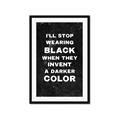 Picture of I'll Stop Wearing Black III _GroupedProduct_Rectangle_Portrait_Framed_Matted_
