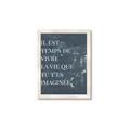 Picture of Il Est Temps De Vivre La Vie IV _GroupedProduct_Rectangle_Portrait_Framed_Matted_