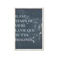 Picture of Il Est Temps De Vivre La Vie IV _GroupedProduct_Rectangle_Portrait_Framed_Matted_