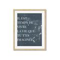 Picture of Il Est Temps De Vivre La Vie IV _GroupedProduct_Rectangle_Portrait_Framed_Matted_