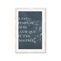 Picture of Il Est Temps De Vivre La Vie IV _GroupedProduct_Rectangle_Portrait_Framed_Matted_