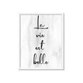 Picture of La Vie Est Belle _GroupedProduct_Rectangle_Portrait_Framed_Matted_