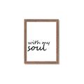 Picture of With My Soul I _GroupedProduct_Rectangle_Portrait_Framed_Matted_