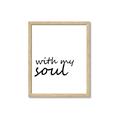 Picture of With My Soul I _GroupedProduct_Rectangle_Portrait_Framed_Matted_
