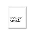 Picture of With My Soul I _GroupedProduct_Rectangle_Portrait_Framed_Matted_