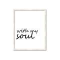 Picture of With My Soul I _GroupedProduct_Rectangle_Portrait_Framed_Matted_
