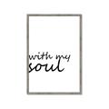 Picture of With My Soul I _GroupedProduct_Rectangle_Portrait_Framed_Matted_