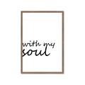 Picture of With My Soul I _GroupedProduct_Rectangle_Portrait_Framed_Matted_