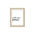 Picture of With My Soul I _GroupedProduct_Rectangle_Portrait_Framed_Matted_