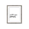 Picture of With My Soul I _GroupedProduct_Rectangle_Portrait_Framed_Matted_