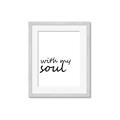 Picture of With My Soul I _GroupedProduct_Rectangle_Portrait_Framed_Matted_