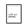 Picture of With My Soul I _GroupedProduct_Rectangle_Portrait_Framed_Matted_