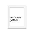 Picture of With My Soul I _GroupedProduct_Rectangle_Portrait_Framed_Matted_