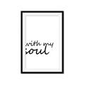 Picture of With My Soul I _GroupedProduct_Rectangle_Portrait_Framed_Matted_