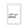 Picture of With My Soul I _GroupedProduct_Rectangle_Portrait_Framed_Matted_
