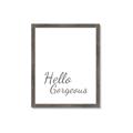 Picture of Hello Gorgeous _GroupedProduct_Rectangle_Portrait_Framed_Matted_
