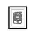 Picture of And So Together I  _GroupedProduct_Rectangle_Portrait_Framed_Matted_
