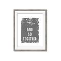 Picture of And So Together I  _GroupedProduct_Rectangle_Portrait_Framed_Matted_
