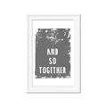 Picture of And So Together I  _GroupedProduct_Rectangle_Portrait_Framed_Matted_
